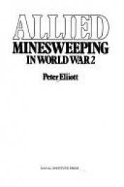 book cover of Allied minesweeping in World War 2 by Peter Elliott