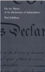 book cover of On the silence of the Declaration of independence by Paul Eidelberg