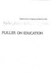 book cover of R. Buckminster Fuller on Education by Buckminster Fuller