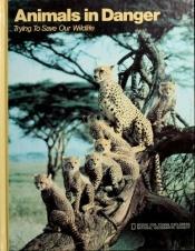 book cover of Animals in Danger (Books for Young Explorers) by National Geographic Society