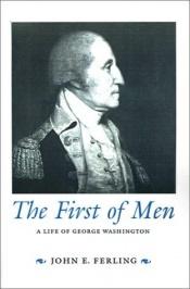 book cover of The first of men by John E Ferling