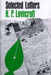 book cover of Selected Letters of H. P. Lovecraft III by Говард Лавкрафт