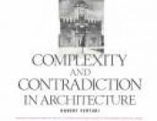 book cover of Robert Venturi: Complexity and Contradiction in Architecture by Robert Venturi