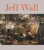 book cover of Jeff Wall by Peter Galassi
