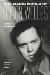 book cover of The Magic World of Orson Welles by James Naremore