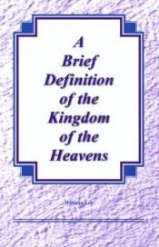 book cover of A Brief Definition of the Kingdom of the Heavens by Witness Lee