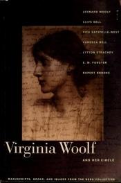 book cover of Virginia Woolf & Her Circle: Manuscripts, Books & Images from the Berg Collection by 