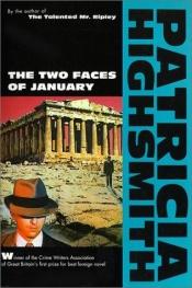 book cover of The Two Faces of January by Patricia Highsmithová