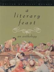 book cover of A Literary Feast : An Anthology by Lilly Golden
