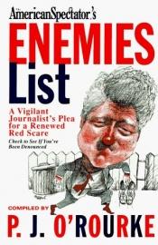 book cover of The Enemies List by Patrick J. O'Rourke
