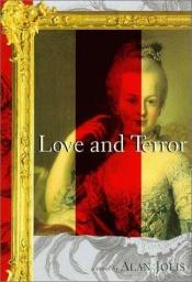 book cover of Love and terror by Alan Jolis