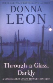 book cover of Through a Glass, Darkly by Donna Leon