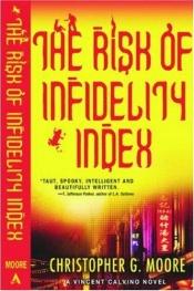 book cover of The Risk of Infidelity Index by Christopher G. Moore