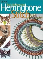book cover of Basic Beadweaving: Herringbone Stitch (Bead & Button Books) by Julia Gerlach