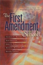 book cover of The First Amendment in Schools by Charles C. Haynes