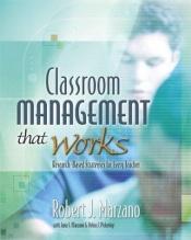 book cover of Classroom Management that Works : Research-Based Strategies for Every Teacher by Robert J. Marzano