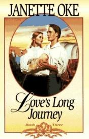 book cover of Love's Long Journey & Love's Abiding Joy (2-in-1) by Janette Oke