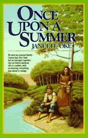 book cover of Once upon a summer by Janette Oke
