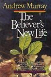 book cover of The New Life by Andrew Murray