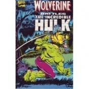 book cover of Stan Lee Presents Wolverine Battles the Incredible Hulk by Len Wein