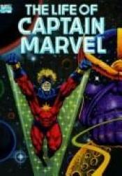 book cover of The Life of Captain Marvel by Jim Starlin