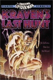 book cover of Spider-Man: Kraven's Last Hunt Premiere HC: Kraven's Last Hunt Premiere (Spider-Man Graphic Novels (Marvel Har by J. M. DeMatteis