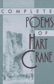 book cover of Complete poems of Hart Crane by Hart Crane