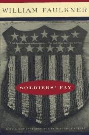 book cover of Soldiers' Pay by William Faulkner