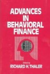 book cover of Advances in Behavioral Finance by Richard Thaler
