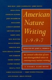 book cover of American Nature Writing 1997 by John Murray
