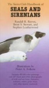 book cover of The Sierra Club Handbook of Seals and Sirenians by Randall R. Reeves