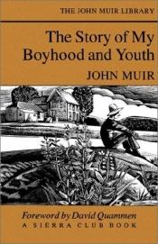book cover of The Story of My Boyhood and Youth by John Muir