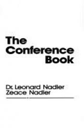 book cover of The Conference Book (Building blocks of human potential series) by Leonard Nadler