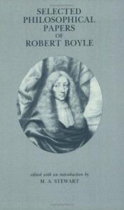 book cover of Selected philosophical papers of Robert Boyle by Robert Boyle