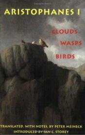 book cover of Three comedies: The birds; The clouds, translated by William Arrowsmith. The wasps, (Ann Arbor paperbacks, AA153) by Aristophanes