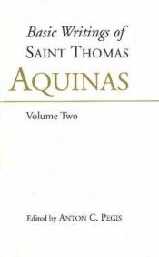 book cover of Basic Writings of Saint Thomas Aquinas - Volume One by Thomas Aquinas