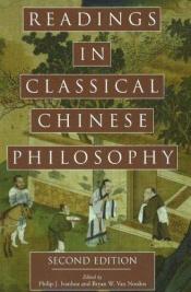 book cover of Readings in Classical Chinese Philosophy by Philip J. Ivanhoe