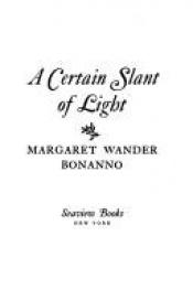 book cover of A Certain Slant of Light by Margaret Wander Bonanno