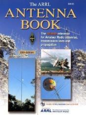 book cover of Arrl Antenna Book: The Ultimate Reference for Amateur Radio Antennas (Arrl Antenna Book) by ARRL