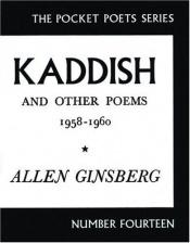 book cover of Kaddish and Other Poems: 1958-1960 (City Lights Pocket Poets Series #14) by Allen Ginsberg