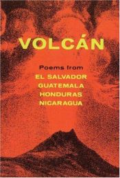 book cover of Volcán: Poems from Central America by Alejandro Murguía, (ed.)
