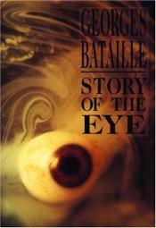 book cover of Story of the Eye by Georges Bataille