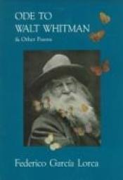 book cover of Ode to Walt Whitman & Other Poems by Federico García Lorca
