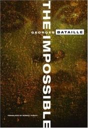book cover of L'Impossible, histoire de rats suivi de Dianus et de L'Orestie by Georges Bataille