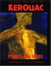 book cover of Pomes all sizes (Pocket poets series ; no. 48) by Jack Kerouac