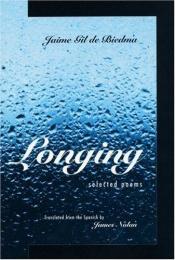 book cover of Longing: Selected Poems by Jaime Gil de Biedma