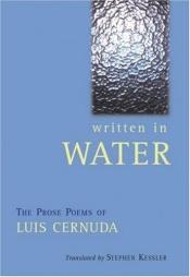 book cover of Written in Water by Luis Cernuda