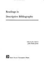 book cover of Readings in descriptive bibliography by John Bush Jones