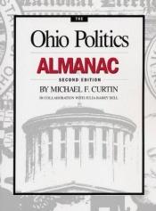 book cover of The Ohio politics almanac by Michael F. Curtin