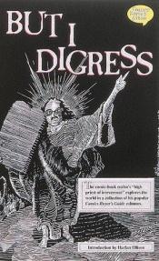book cover of But I Digress (Comics Buyer's Guide) by Peter David